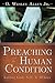 Preaching and the Human Condition: Loving God, Self, & Others