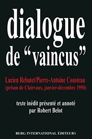 Dialogues de 'vaincus' (Produits virtuels) (French Edition)