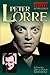 Peter Lorre: Actors Series ...