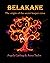 Belakane, The Origin of The...