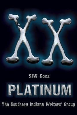 XX: SIW Goes Platinum (The Indian Creek Anthology Series)