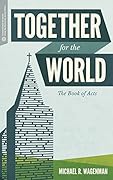 Together for the World: The Book of Acts