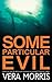 Some Particular Evil (The Anglian Detective Agency #1)