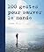 100 GESTES POUR SAUVER LE MONDE: EV