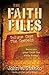 The Faith Files Volume 1: T...