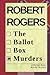 The Ballot Box Murders: A B...