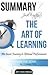 Summary the Art of Learning by Josh Waitzkin: An Inner Journey to Optimal Performance