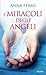I miracoli degli angeli by Anna Fermi