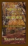 A Shortcut to Murder