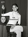 On Feminism: Aperture 225 (Aperture Magazine) On Feminism: Aperture 225 (Aperture Magazine)