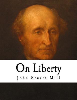 On Liberty: A Philosophical Work