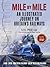 Mile by Mile: An Illustrated Journey On Britain's Railways as they were in 1947