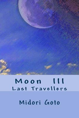 Moon III: Last Travellers