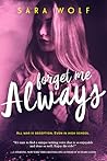 Forget Me Always by Sara Wolf