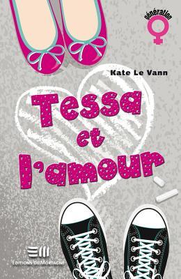 Tessa Et L'Amour (ebook)