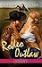 Rodeo Outlaw - A Erotic Wes...