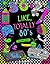 Like, Totally 80's Adult Coloring Book: 1980s Adult Coloring Book
