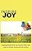 Inspire Joy: Inspiring Stories of the Joy Found in God's Care (Inspire Anthology)