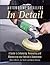 Automotive Detailing in Detail: A Guide to Enhancing, Renovating and Maintaining your Vehicle's Appearance