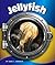 Jellyfish (In the Deep Blue Sea)