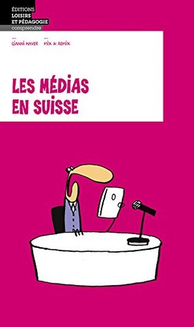 Les médias en Suisse (Paperback)