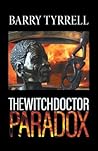 The Witchdoctor Paradox