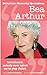 The Delaplaine Bea Arthur - Her Essential Quotations