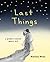 Last Things: A Graphic Memo...