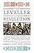 The Leveller Revolution: Radical Political Organisation in England, 1640-1650