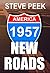 1957: New Roads: Growing Up...