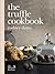 The Truffle Cookbook by Rodney Dunn