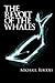 Revolt of the Whales