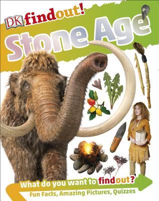 DKfindout! Stone Age (Paperback)