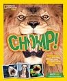 Chomp!: Fierce facts about the BITE FORCE, CRUSHING JAWS, and MIGHTY TEETH of Earth's champion chewers