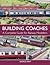 Building Coaches: A Complete Guide for Railway Modellers