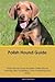Polish Hound Guide Polish Hound Guide Includes by Justin Davidson