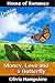Money, Love and a Butterfly (Lesbian Billionaire)
