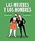 Las mujeres y los hombres by Equipo Plantel