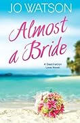 Almost a Bride