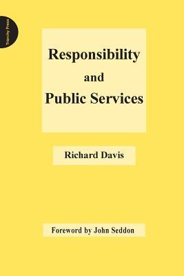 Responsibility and Public Services (Paperback)