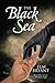 The Black Sea by Elm Bryant