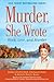 Murder, She Wrote: Hook, Line and Murder (A Murder, She Wrote Mystery)