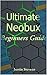 The Ultimate Neobux Beginner's Guide by Justin Stevens