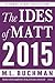 The Ides of Matt 2015
