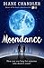 Moondance: How Can You Long For Someone Who Doesn't Exist?