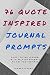 76 Quote Inspired Journal P...