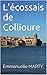 L'écossais de Collioure (French Edition)