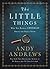 The Little Things: Why You Really Should Sweat the Small Stuff