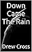Down Came The Rain (DCI Wad...