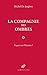 La Compagnie des ombres  by Michel de Jaeghere